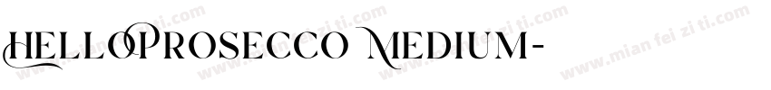 HelloProsecco Medium字体转换
